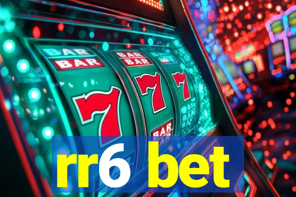 rr6 bet